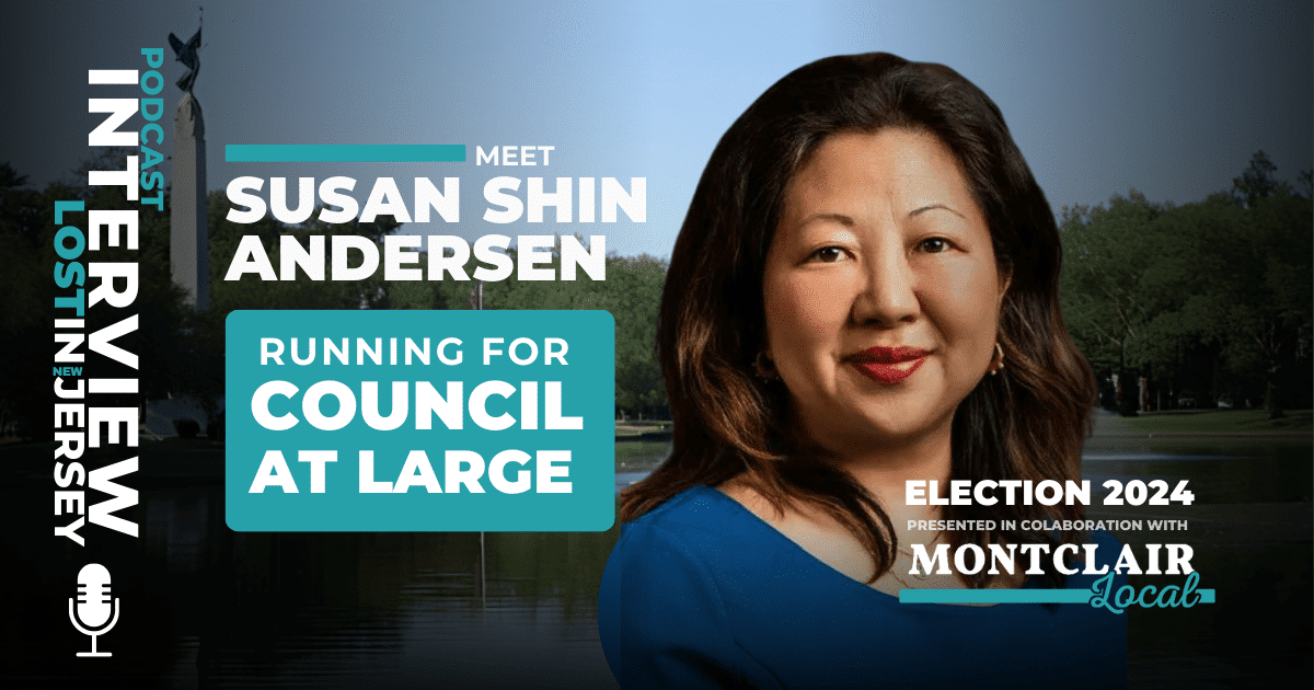 tune in to meet Susan Shin Andersen, a candidate running for Montclair Township Council-at-Large 2024. Join us as we explore her reasons for seeking the position, right alongside you.