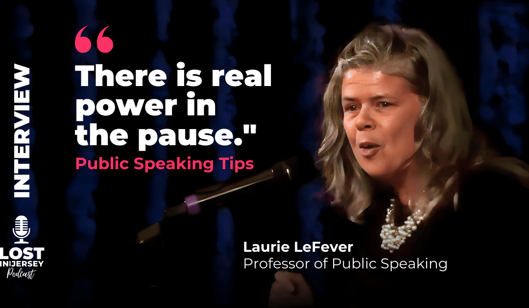 Public Speaking Tips with Laurie LeFever