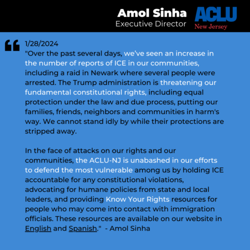 Statement on ICE detention in New Jersey since Trump took office.