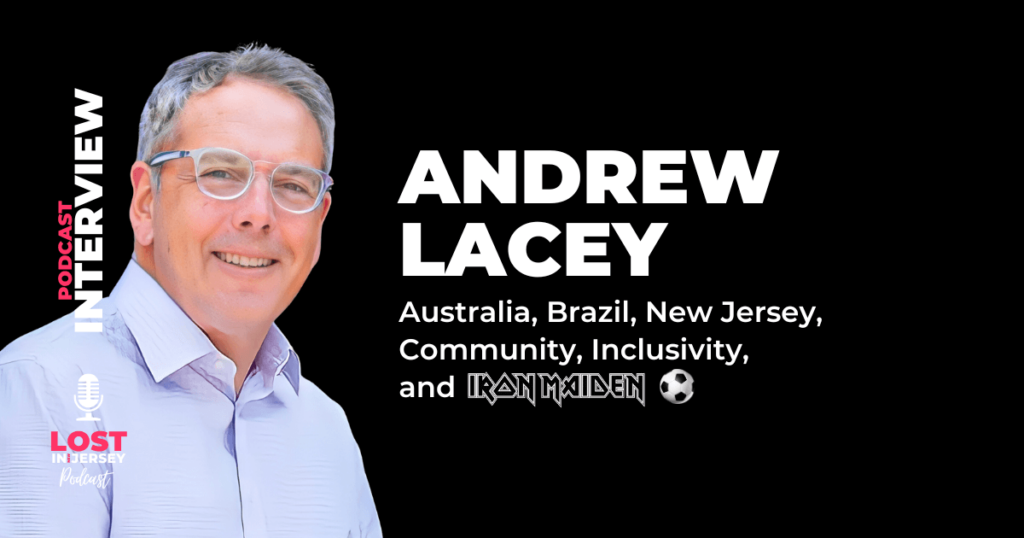 Andrew Lacey: Community Impact, Inclusivity, and Soccer in NJ