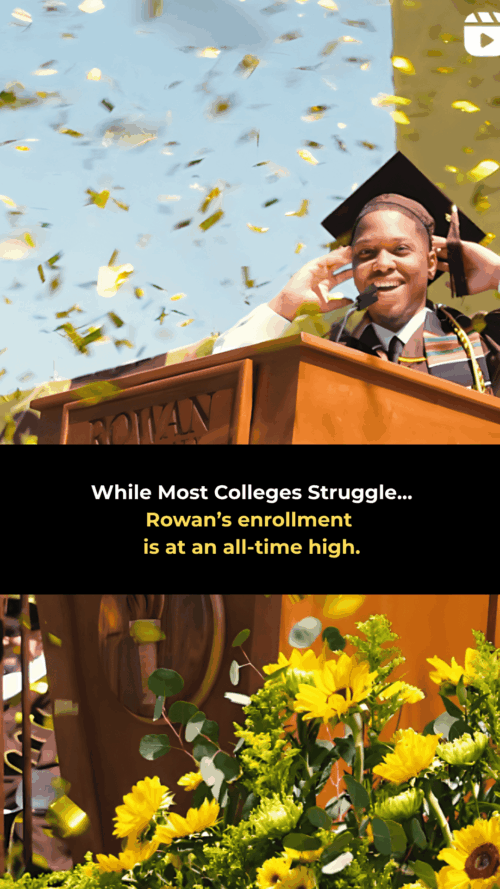 A smiling graduate in cap and gown stands at a podium labeled "ROWAN" amid falling confetti and yellow flowers. Text reads: "While most colleges struggle... Rowan’s enrollment is at an all-time high.